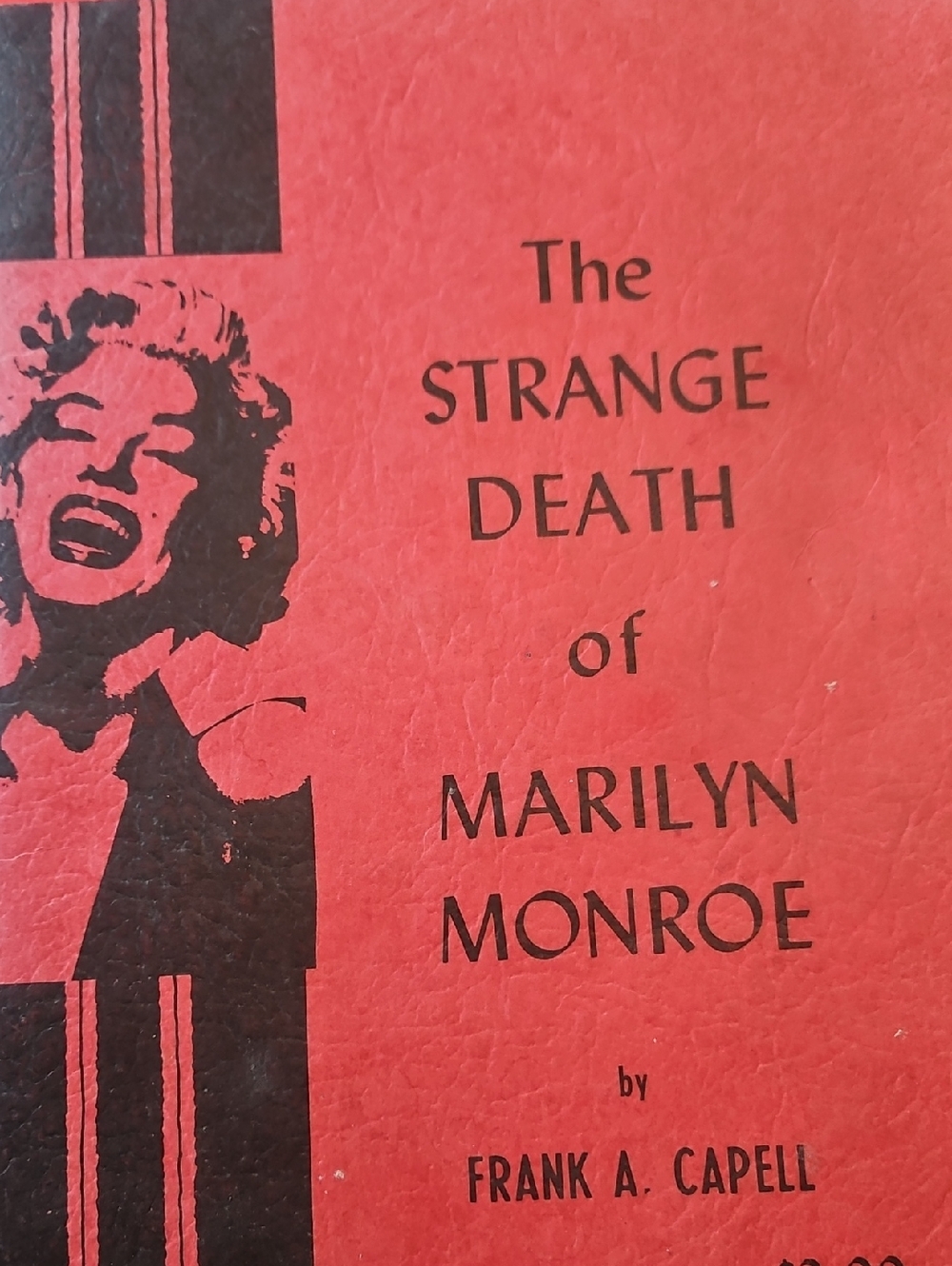 The Strange Death Of Marilyn Monroe